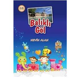 Balıklı Göl - Nevin Alan