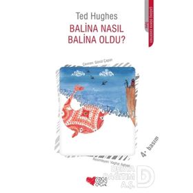 BALINA NASIL BALINA OLDU? - TED HUGHES