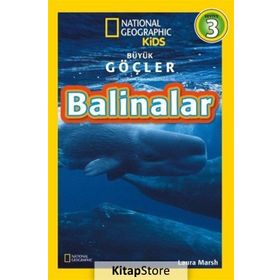 Balinalar - Büyük Göçler Seviye 3 - Laura Marsh