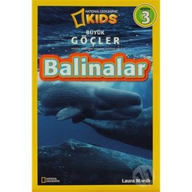 Balinalar - Büyük Göçler Seviye 3 - Laura Marsh