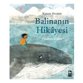 Balinanın Hikayesi - Karen Swann