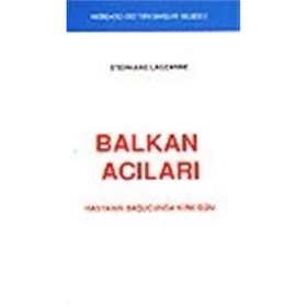 BALKAN ACILARI - STEPHANE LAUZANE