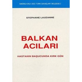 BALKAN ACILARI - STEPHANE LAUZANE