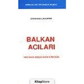 BALKAN ACILARI - STEPHANE LAUZANE