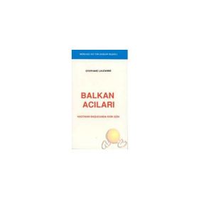 BALKAN ACILARI - STEPHANE LAUZANE