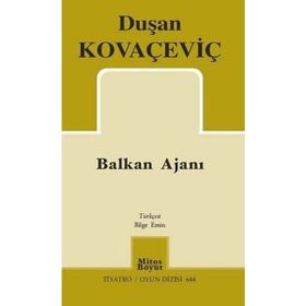 Balkan Ajanı - Duşan Kovaçeviç