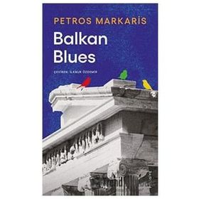 Balkan Blues Petros Markaris