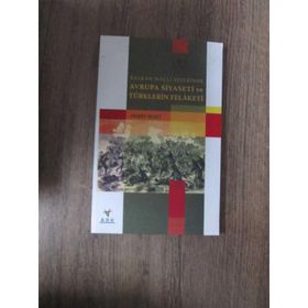 BALKAN HAÇLI SEFERINDE AVRUPA SIYASETI VE TÜRKLERİN FELAKETI - HENRY NIVET