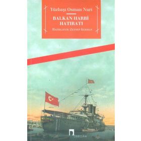 Balkan Harbi Hatıratı - Yüzbaşı Osman Nuri