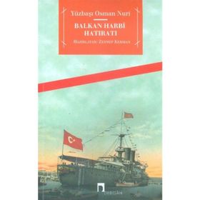 Balkan Harbi Hatıratı - Yüzbaşı Osman Nuri
