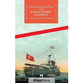Balkan Harbi Hatıratı - Yüzbaşı Osman Nuri