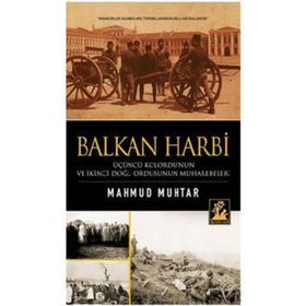 Balkan Harbi - mahmut muhtar