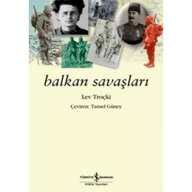 BALKAN SAVAŞLARI - LEV TROÇKI