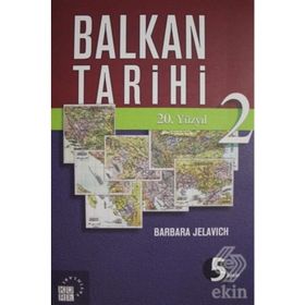 BALKAN TARIHI 20. YÜZYIL - BARBARA JELAVICH