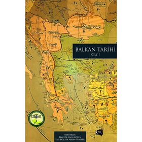Balkan Tarihi Araştırmaları Cilt: 1 - Zafer Gölen