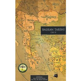 Balkan Tarihi Araştırmaları Cilt: 2 - Zafer Gölen