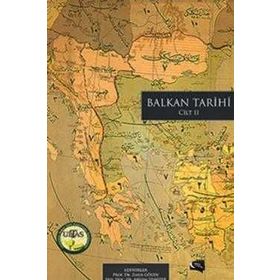 Balkan Tarihi Araştırmaları Cilt: 2 - Zafer Gölen