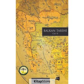 Balkan Tarihi Araştırmaları Cilt: 2 - Zafer Gölen