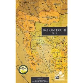 Balkan Tarihi Araştırmaları Cilt: 2 - Zafer Gölen