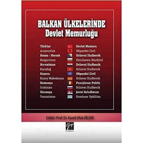 Balkan Ülkelerinde Devlet Memurluğu - Kamil Ufuk Bilgin