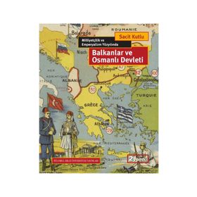 BALKANLAR VE OSMANLI DEVLETI - SACIT KUTLU