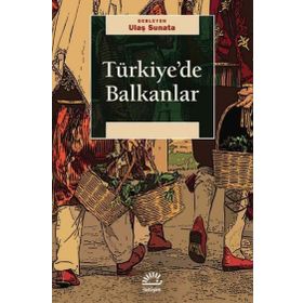 Balkanlar ve Türkiye - Orhan Dede