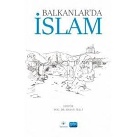 Balkanlarda İslam Nobel Akademik Yayıncılık