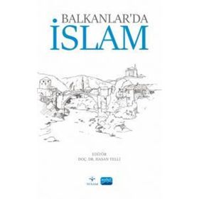 Balkanlarda İslam Nobel Akademik Yayıncılık