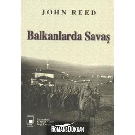 BALKANLARDA SAVAŞ - JOHN REED