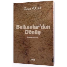 Balkanlar’dan Dönüş - Ozan Polat