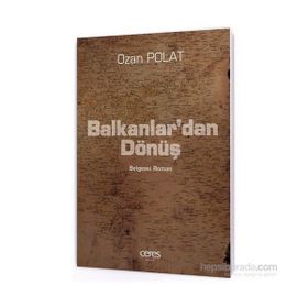 Balkanlar’dan Dönüş - Ozan Polat