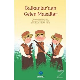 Balkanlar'dan Gelen Masallar - Kolektif