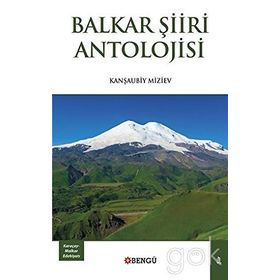 Balkar Şiiri Antolojisi - Kanşaubiy Miziev