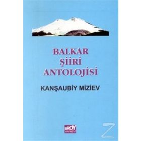 Balkar Şiiri Antolojisi - Kanşaubiy Miziev