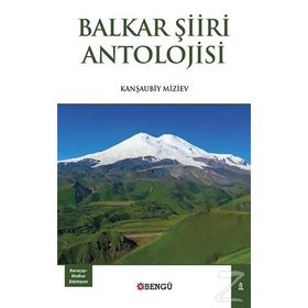 Balkar Şiiri Antolojisi - Kanşaubiy Miziev