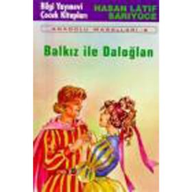 Balkız ile Daloğlan - Hasan Latif Sarıyüce