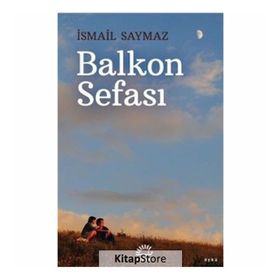 Balkon Sefası - İsmail Saymaz