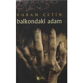 Balkondaki Adam - Hasan Cüneyt Bozkurt