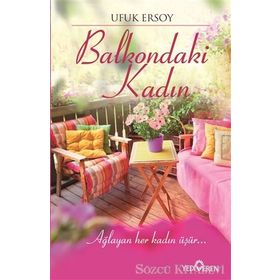Balkondaki Kadın - Ufuk Ersoy