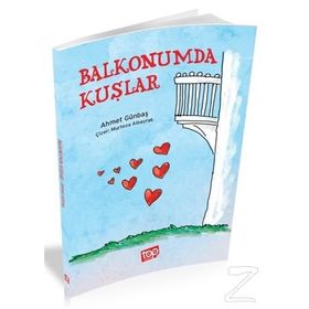 Balkonumda Kuşlar - Ahmet Günbaş