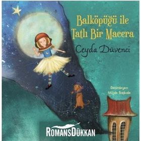 Balköpüğü İle Tatlı Bir Macera - Ceyda Düvenci