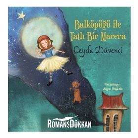 Balköpüğü İle Tatlı Bir Macera - Ceyda Düvenci