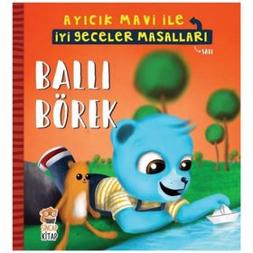 Ballı Börek / Ayıcık Mavi İle İyi Geceler Masalla - Melek Dinçer - Sincap Kitap Yayınları