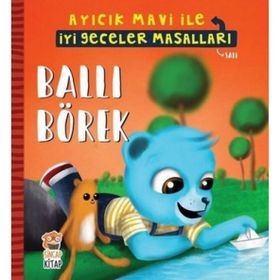 Ballı Börek / Ayıcık Mavi İle İyi Geceler Masalla - Melek Dinçer - Sincap Kitap Yayınları
