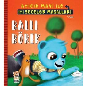 Ballı Börek / Ayıcık Mavi İle İyi Geceler Masalla - Melek Dinçer - Sincap Kitap Yayınları