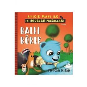 Ballı Börek / Ayıcık Mavi İle İyi Geceler Masalla - Melek Dinçer - Sincap Kitap Yayınları