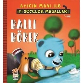 Ballı Börek / Ayıcık Mavi İle İyi Geceler Masalla - Melek Dinçer - Sincap Kitap Yayınları