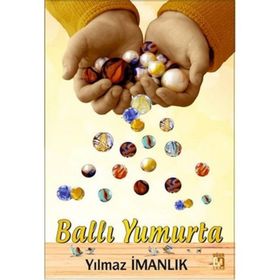 Ballı Yumurta - Yılmaz İmanlık