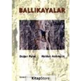 BALLIKAYALAR - DOĞAN PALUT;HALDUN AYDINGÜN