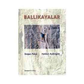 BALLIKAYALAR - DOĞAN PALUT;HALDUN AYDINGÜN